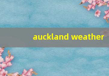 auckland weather